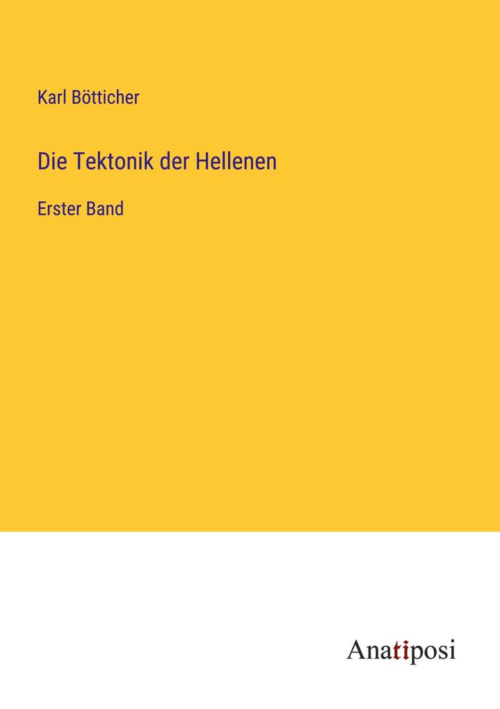 Die Tektonik der Hellenen