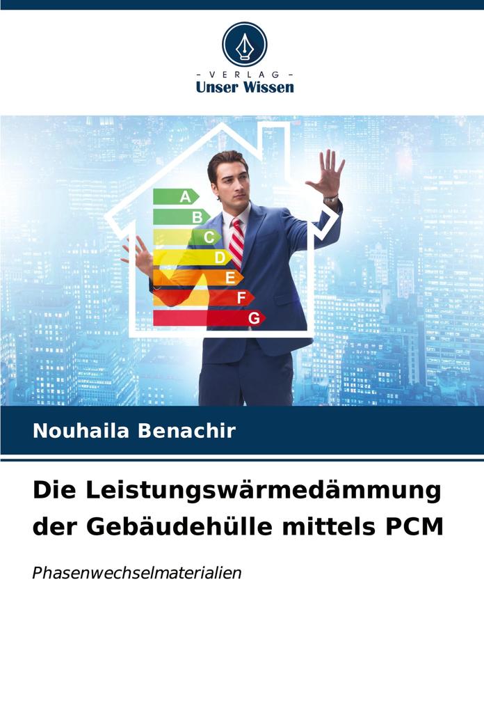 Die Leistungswärmedämmung der Gebäudehülle mittels PCM