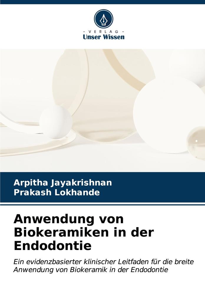 Anwendung von Biokeramiken in der Endodontie