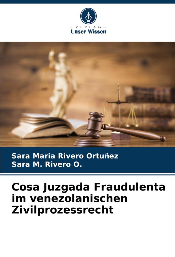 Cosa Juzgada Fraudulenta im venezolanischen Zivilprozessrecht