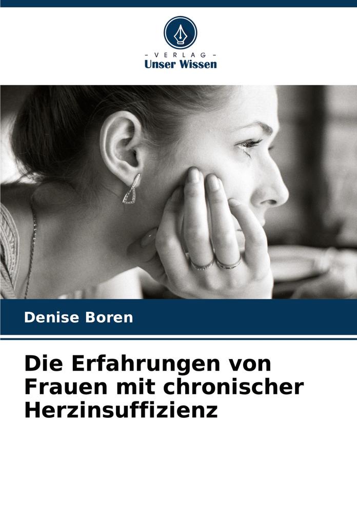 Die Erfahrungen von Frauen mit chronischer Herzinsuffizienz