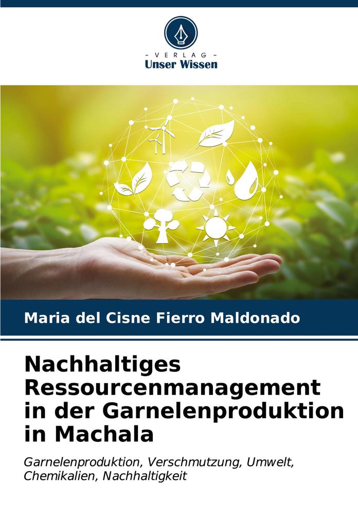 Nachhaltiges Ressourcenmanagement in der Garnelenproduktion in Machala
