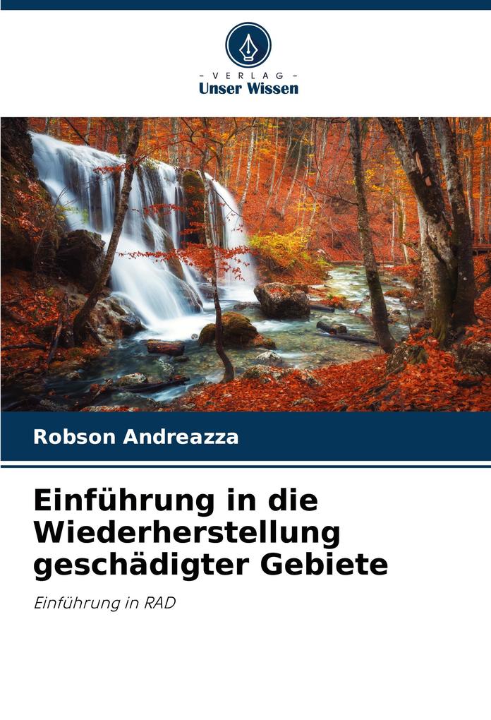 Einführung in die Wiederherstellung geschädigter Gebiete