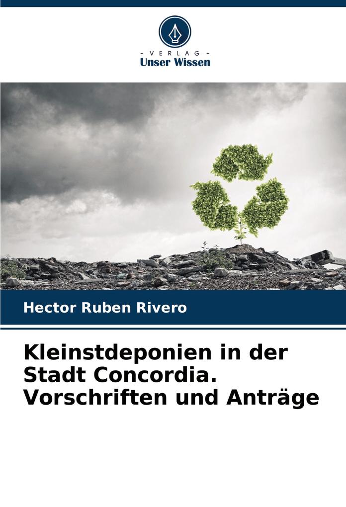 Kleinstdeponien in der Stadt Concordia. Vorschriften und Anträge