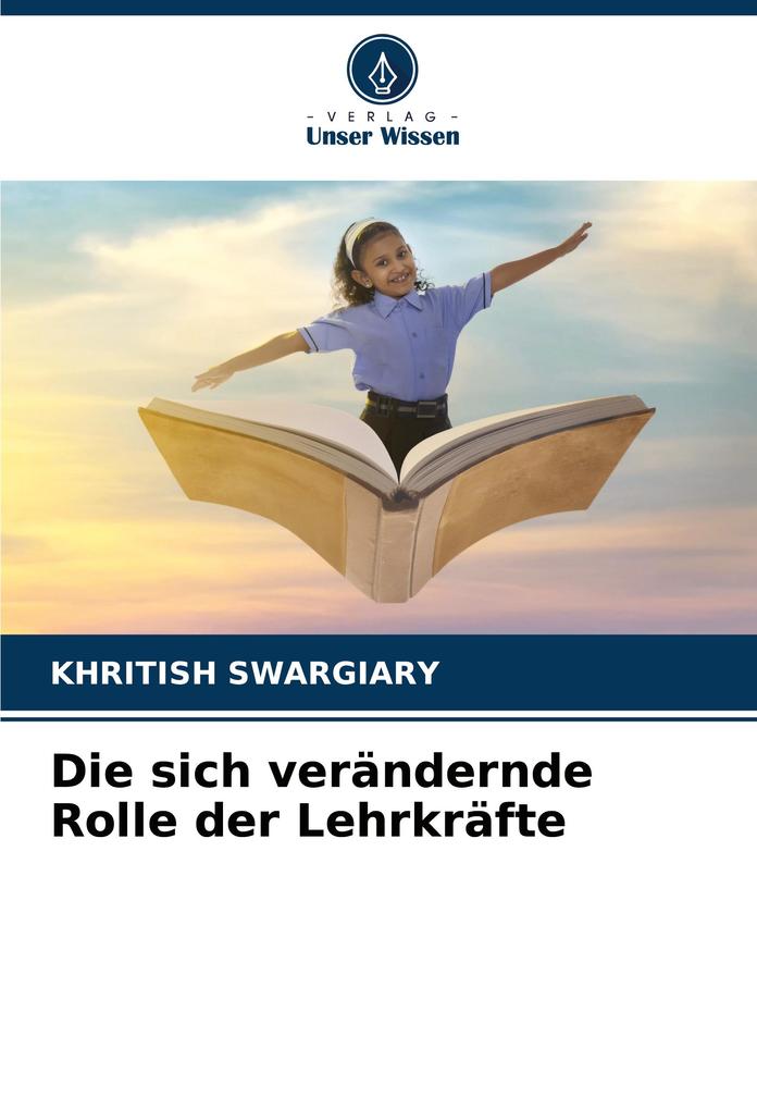 Die sich verändernde Rolle der Lehrkräfte