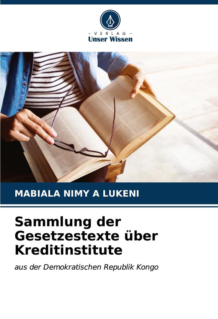 Sammlung der Gesetzestexte über Kreditinstitute