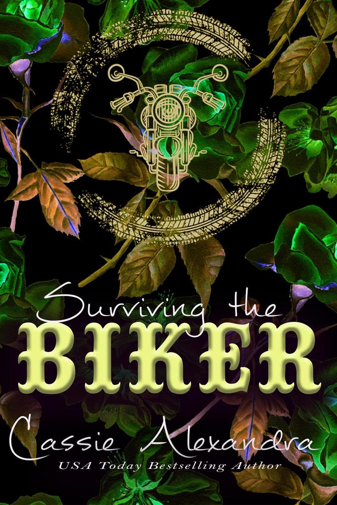 Surviving the Biker - Adriana and Trevor‘s Story (Gold Vipers - Non Explicit #2)