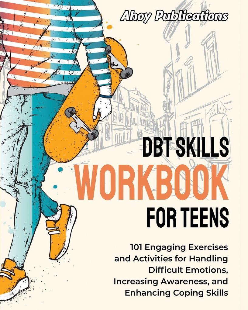 DBT Skills Workbook for Teens
