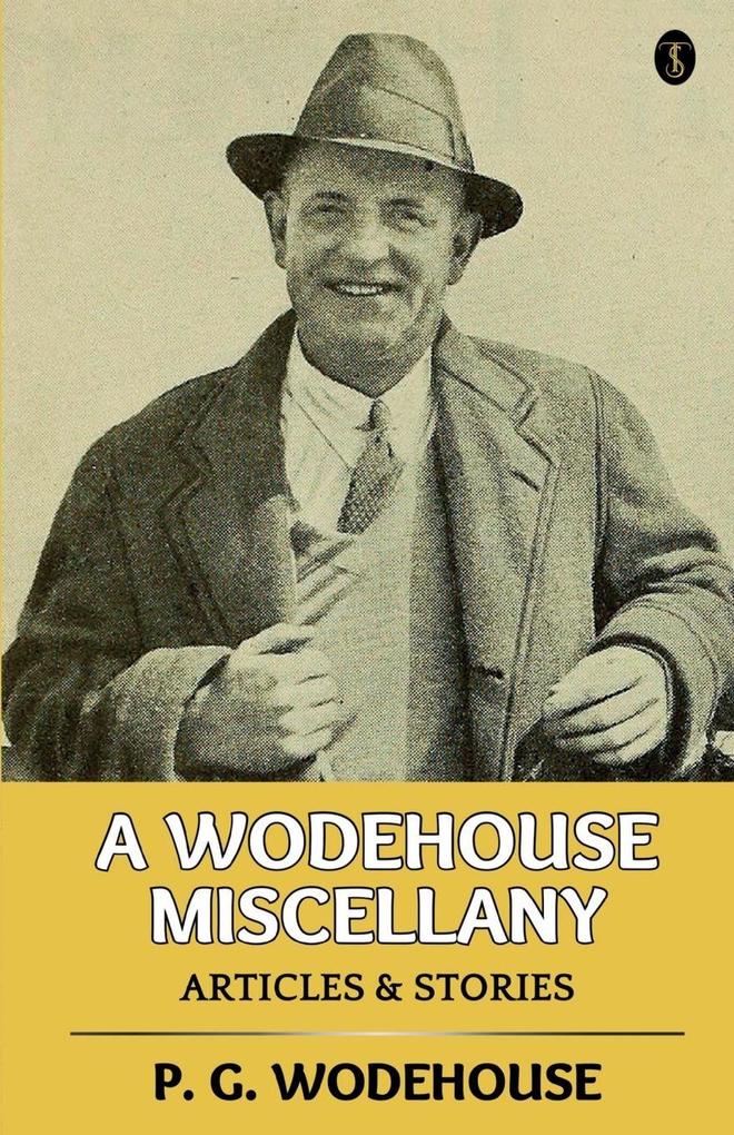 A Wodehouse Miscellany
