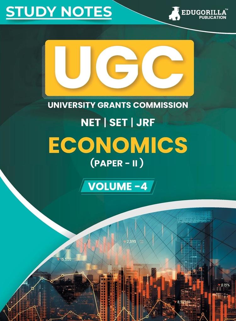 UGC NET Paper II Economics (Vol 4) Topic-wise Notes (English Edition) | A Complete Preparation Study Notes with Solved MCQs
