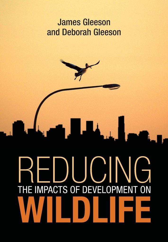 Reducing the Impacts of Development on Wildlife