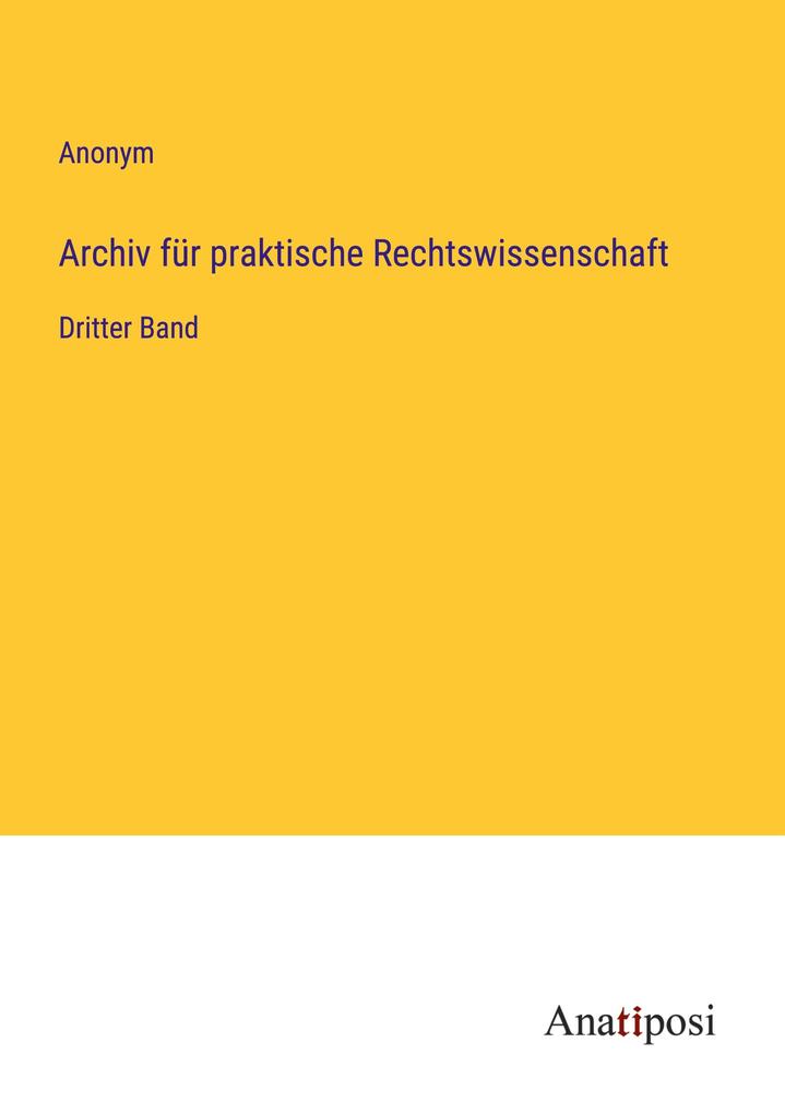 Archiv für praktische Rechtswissenschaft