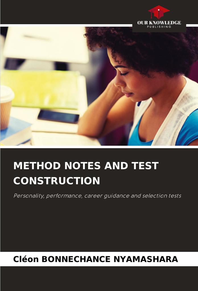 METHOD NOTES AND TEST CONSTRUCTION