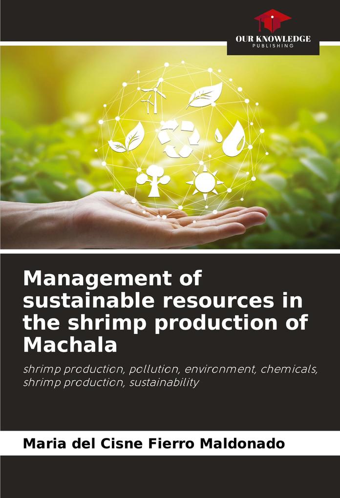 Management of sustainable resources in the shrimp production of Machala