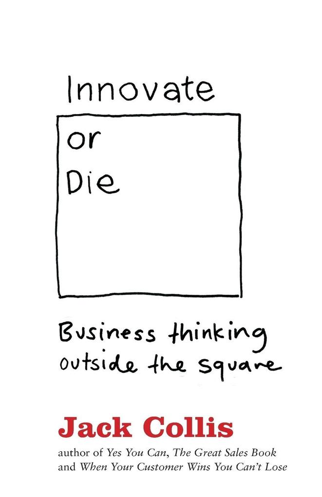 INNOVATE OR DIE