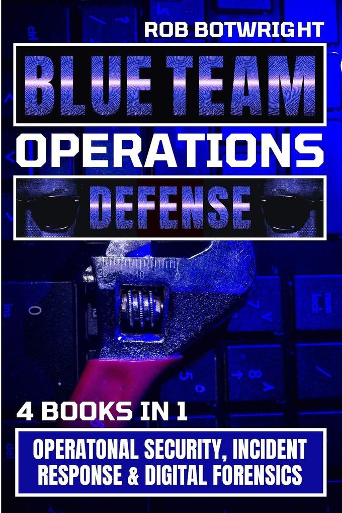 Blue Team Operations