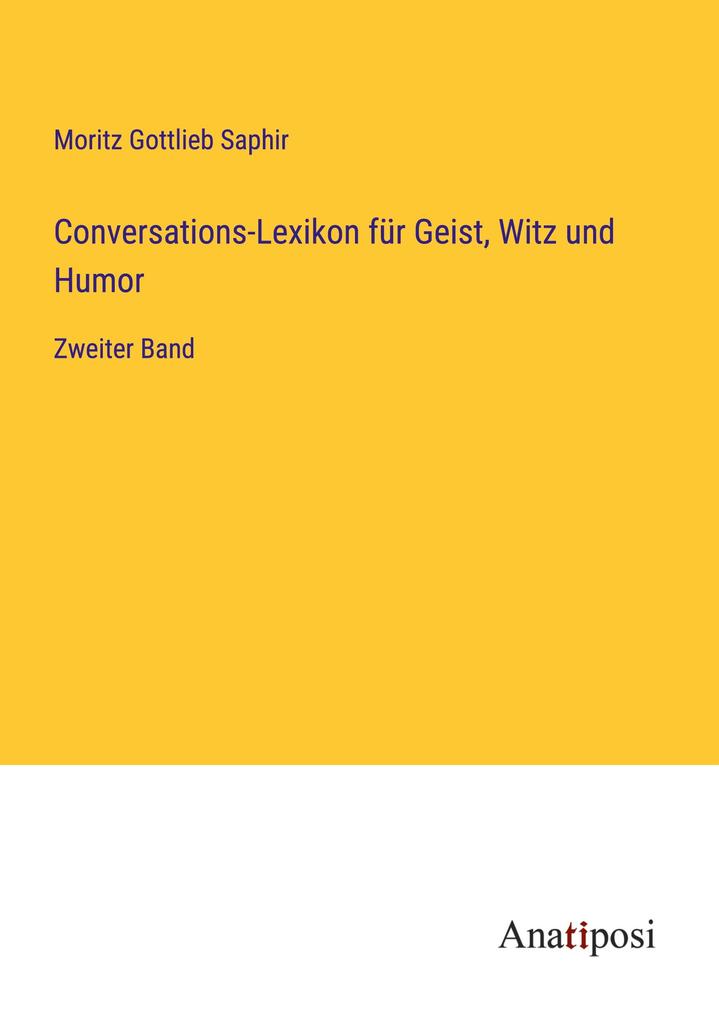 Conversations-Lexikon für Geist Witz und Humor