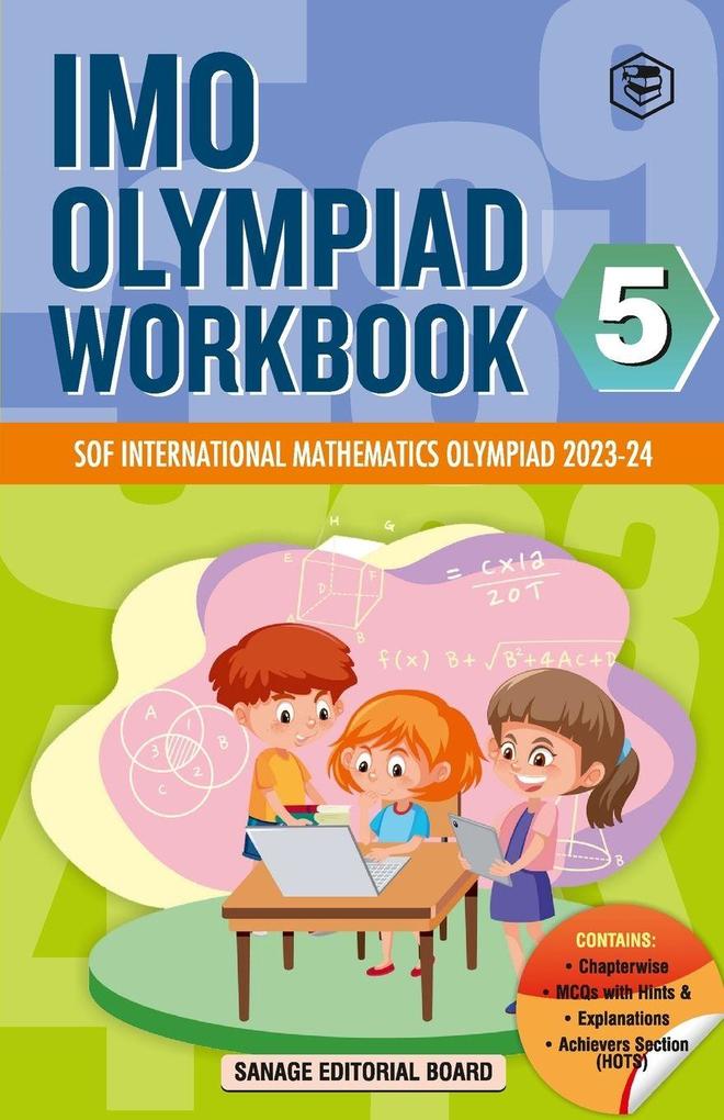 SPH International Mathematics Olympiad (IMO) Workbook for Class 5 - MCQs Previous Years Solved Paper and Achievers Section - SOF Olympiad Preparation Books For 2023-2024 Exam