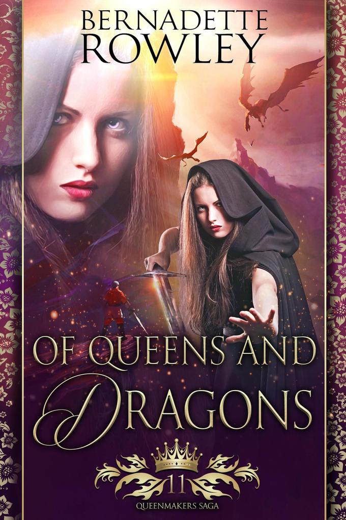 Of Queens and Dragons (The Queenmakers Saga #11)