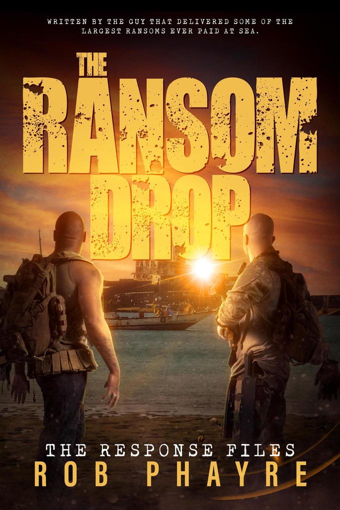 The Ransom Drop (The Response Files #1)