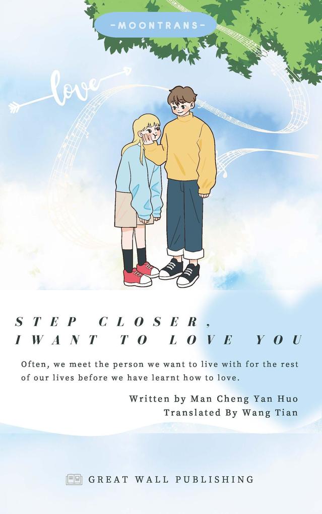 Step Closer I Want to Love You
