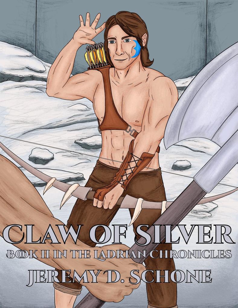 Claw of Silver (The Ladrian Chronicles #2)