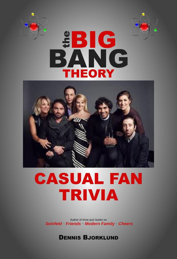 The Big Bang Theory Casual Fan Trivia
