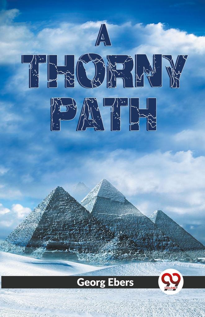 A Thorny Path