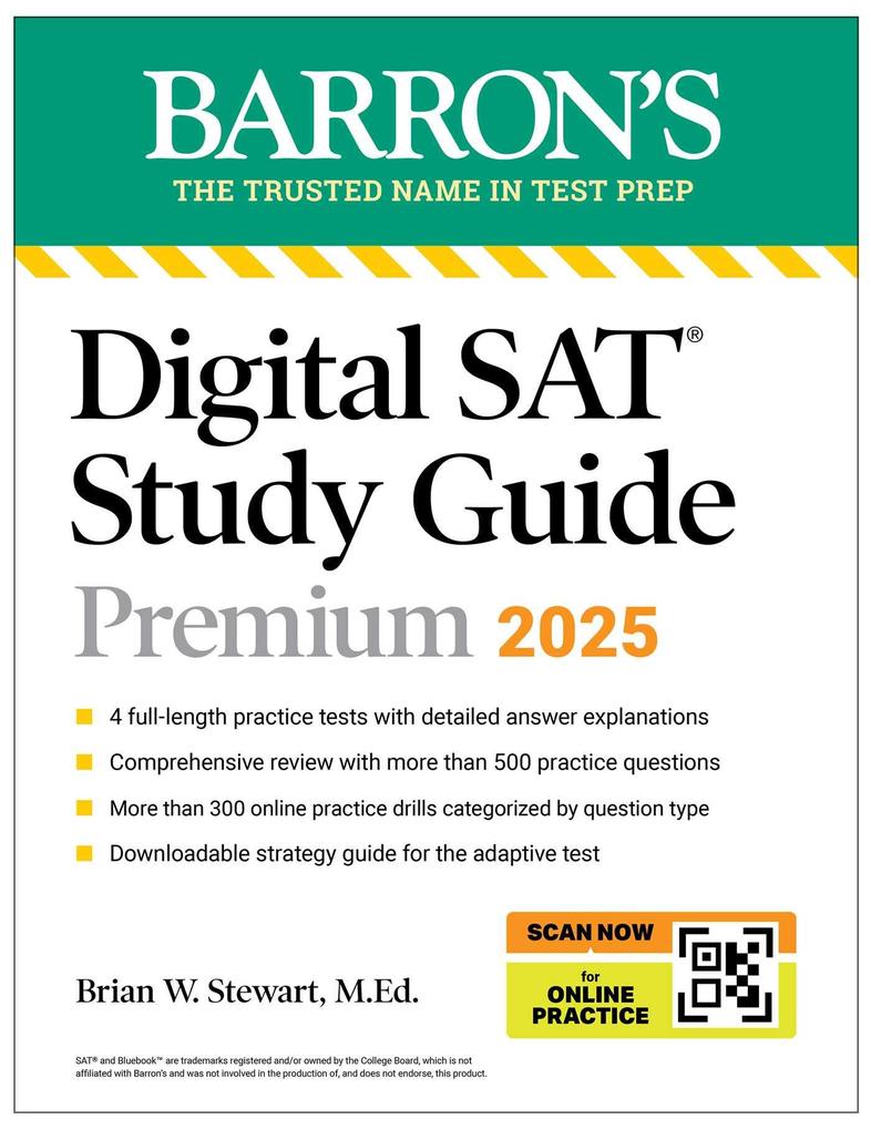 Digital SAT Study Guide Premium 2025: 4 Practice Tests + Comprehensive Review + Online Practice