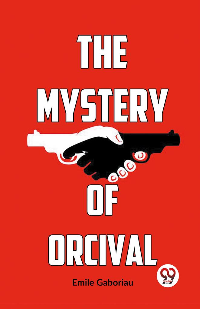 The Mystery Of Orcival