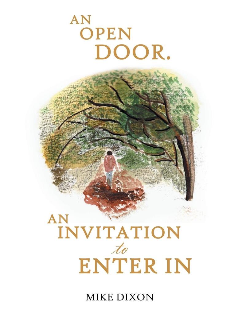 AN OPEN DOOR. AN INVITATION TO ENTER IN