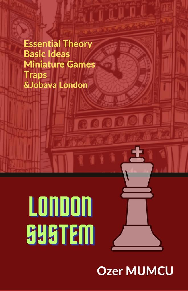 London System (Chess Opening Series)