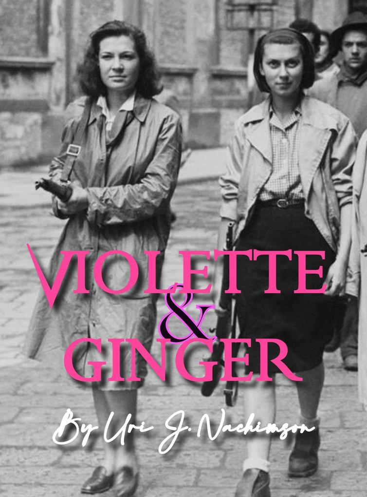 Violette and Ginger