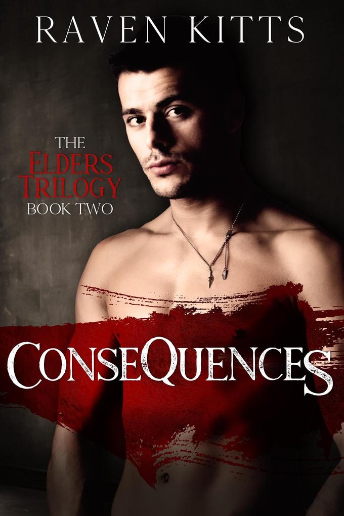 Consequences (The Elders Trilogy #2)