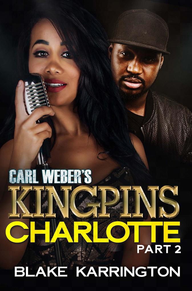 Carl Weber‘s Kingpins: Charlotte 2