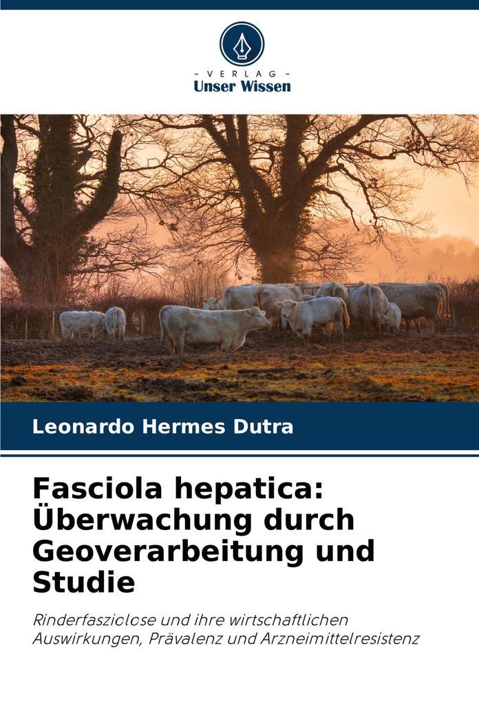 Fasciola hepatica: Überwachung durch Geoverarbeitung und Studie