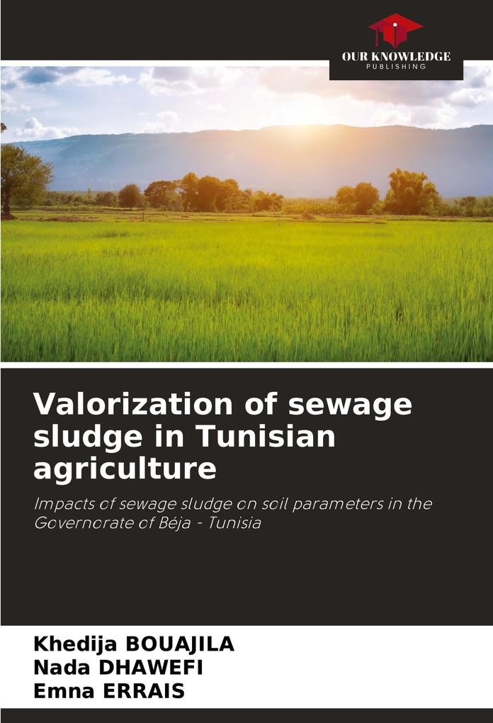 Valorization of sewage sludge in Tunisian agriculture