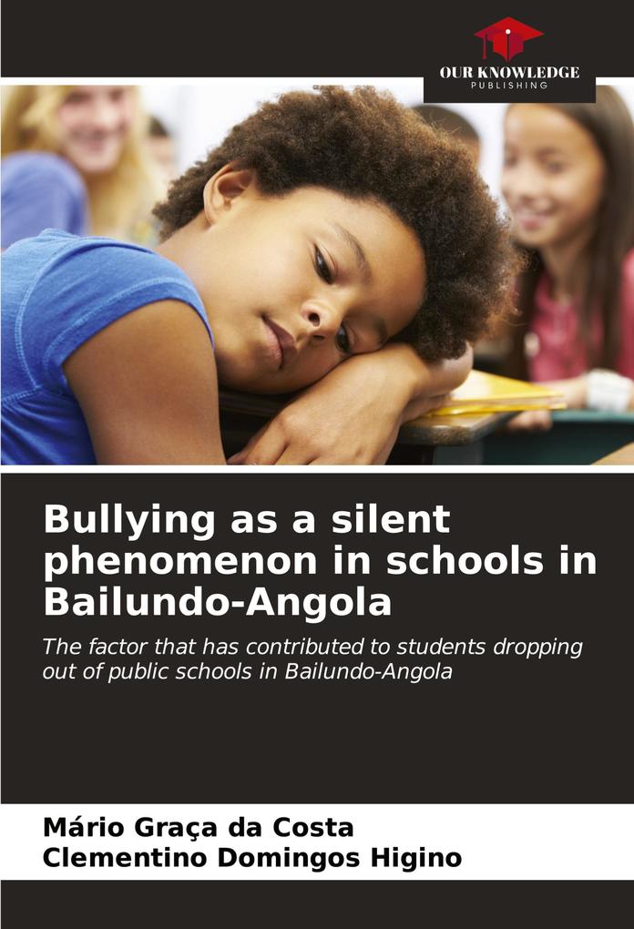 Bullying as a silent phenomenon in schools in Bailundo-Angola