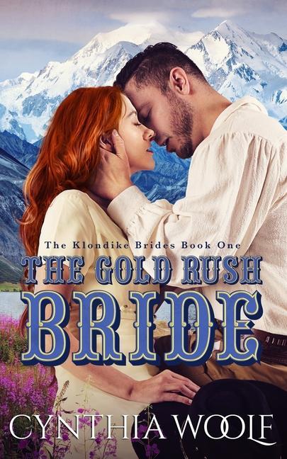 The Gold Rush Bride