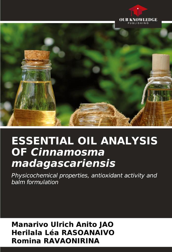 ESSENTIAL OIL ANALYSIS OF Cinnamosma madagascariensis