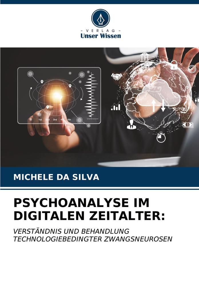 PSYCHOANALYSE IM DIGITALEN ZEITALTER: