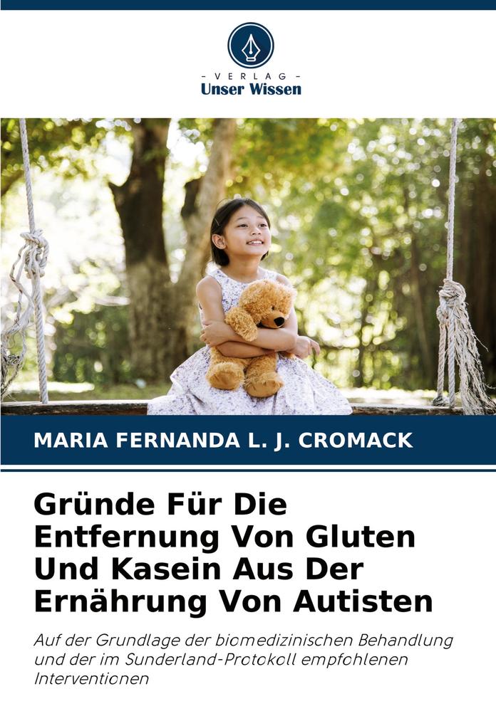 Gründe Für Die Entfernung Von Gluten Und Kasein Aus Der Ernährung Von Autisten