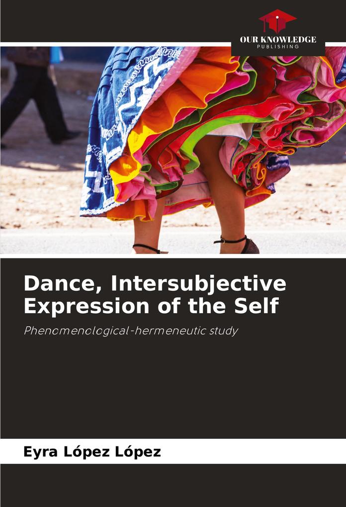Dance Intersubjective Expression of the Self