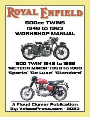 ROYAL ENFIELD 500cc TWINS 1948-1963 500 TWIN METEOR MINOR SPORTS DE LUXE & STANDARD FACTORY WORKSHOP MANUALS