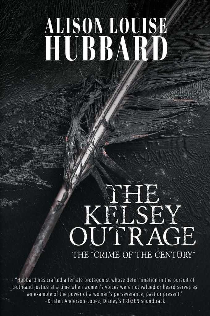 The Kelsey Outrage