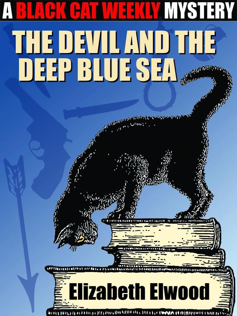 The Devil and the Deep Blue Sea