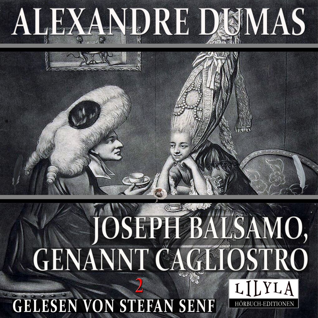 Joseph Balsamo genannt Cagliostro 2