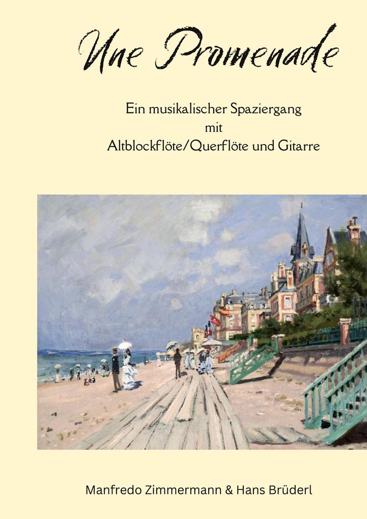 Une Promenade - Manfredo Zimmermann/ Hans Brüderl