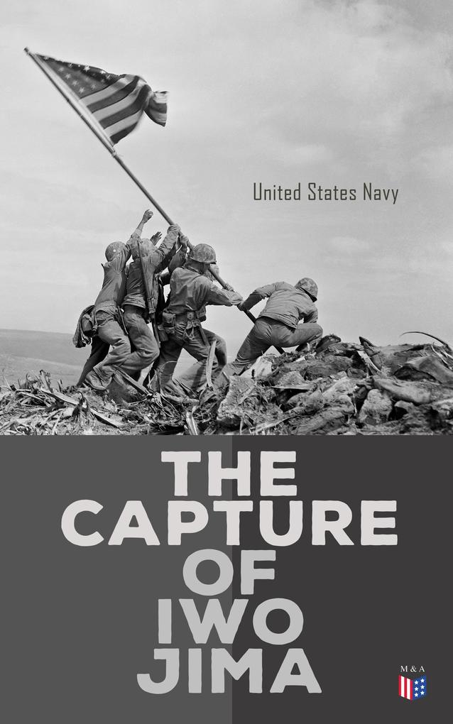 The Capture of Iwo Jima