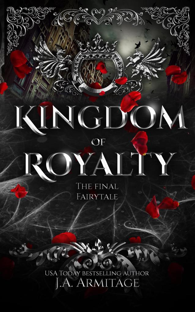 Kingdom of Royalty (Kingdom of Fairytales #49)